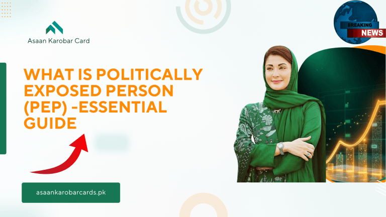 What is Politically Exposed Person (PEP) -Essential Guide