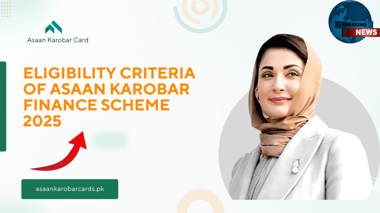 Eligibility Criteria of Asaan Karobar Finance Scheme 2025